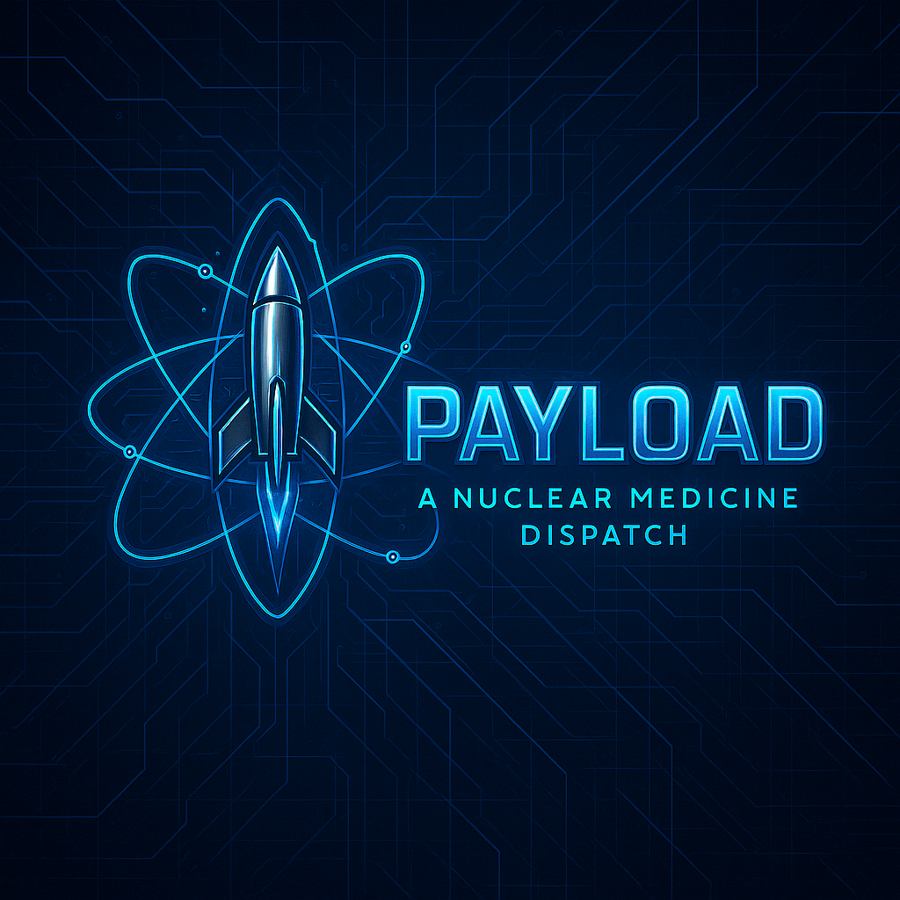 Payload, a nuclear medicine dispatch